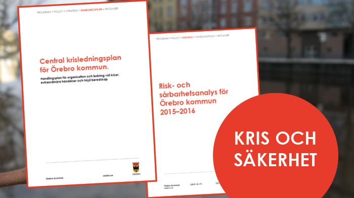 Ny risk- och sårbarhetsanalys och uppdaterad krisplan