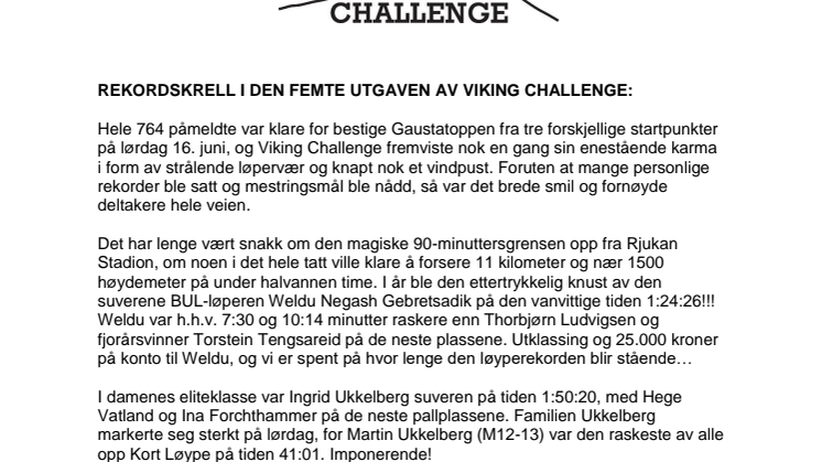 REKORDSKRELL I  DEN FEMTE UTGAVEN AV  VIKING CHALLENGE:
