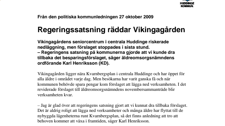 Regeringssatsning räddar Vikingagården 