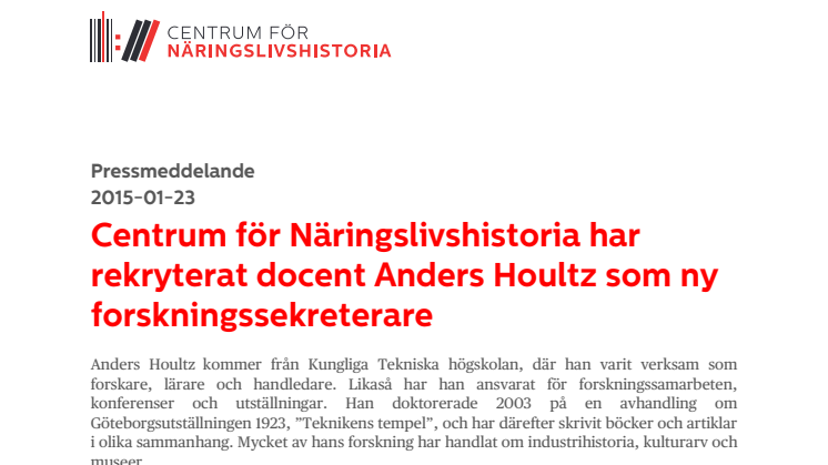 Centrum för Näringslivshistoria har rekryterat docent Anders Houltz som ny forskningssekreterare