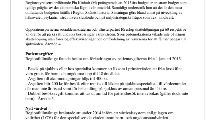 Pressinformation från regionfullmäktiges sammanträde i Region Skåne 26-27 nov 2012