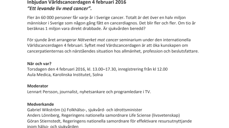 Inbjudan Världscancerdagen 4 februari 2016 “Ett levande liv med cancer”.