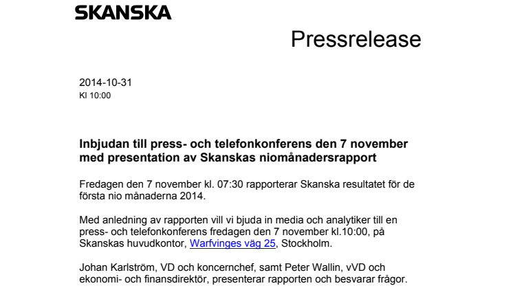 Inbjudan till press- och telefonkonferens den 7 november med presentation av Skanskas niomånadersrapport