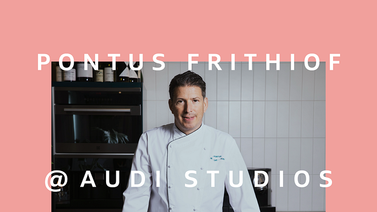 Pontus Frithiof bjuder på inspiration från Audi Studios