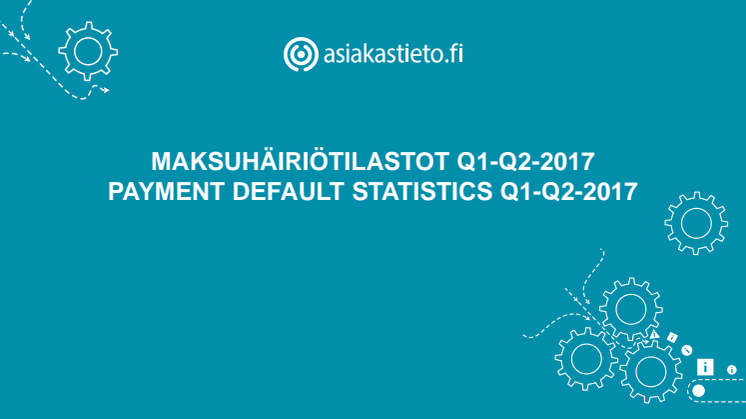 Maksuhäiriötilastot tammi-kesäkuu 2017