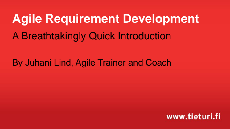 Agile Requirement Development - A Breathtakingly Quick Introduction