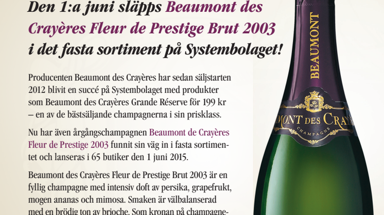 Nyhet! Beaumont des Crayéres Fleur de Prestige 2003 i ordinarie sortiment!