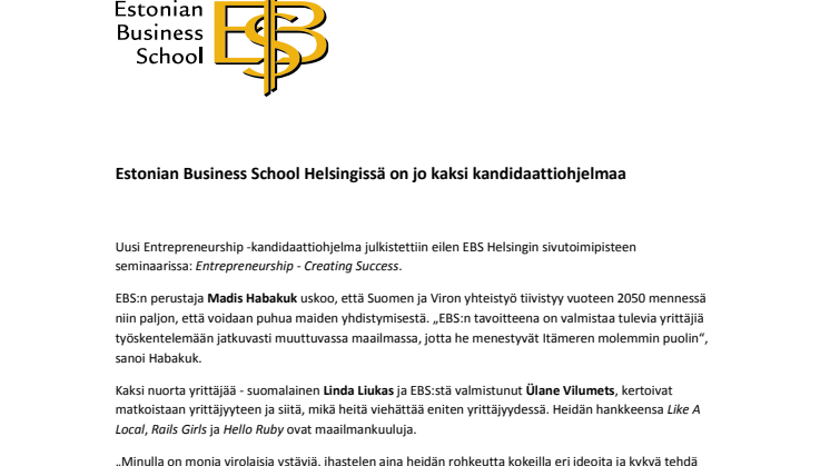 Estonian Business School Helsingissä on jo kaksi kandidaattiohjelmaa