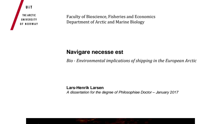 Lars-Henrik Larsen fra Akvaplan-niva disputert med avhandling om miljøeffekter fra arktisk shipping
