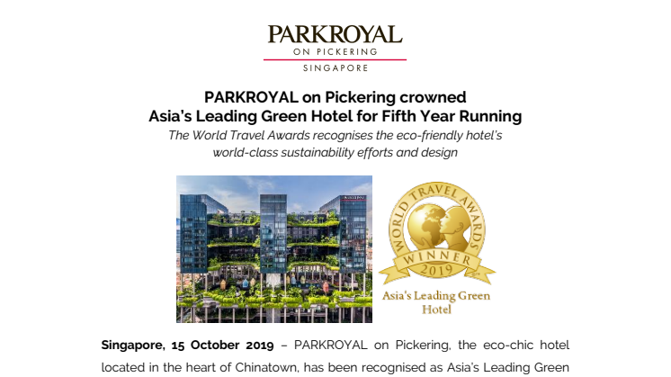 PARKROYAL on Pickering crowned Asia’s Leading Green Hotel for Fifth Year Running