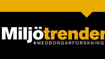 Läs om medborgarforskning i Miljötrender från SLU