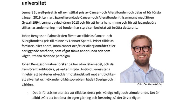 ​2019 års pris till minne av Lennart Sparell tilldelas  Doktor Johan Bengtsson-Palme, Institutionen för biomedicin, avdelningen för infektionssjukdomar vid Göteborgs universitet