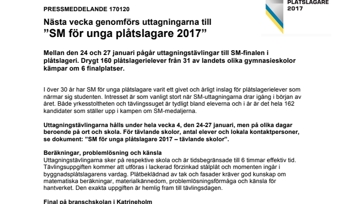 Nästa vecka genomförs uttagningarna till  ”SM för unga plåtslagare 2017