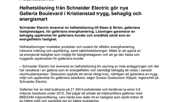 Helhetslösning från Schneider Electric gör nya Galleria Boulevard i Kristianstad trygg, behaglig och energismart