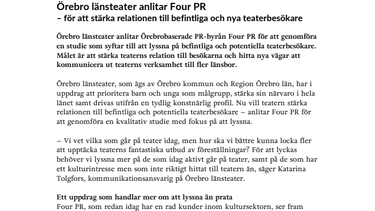 Örebro länsteater anlitar Four PR  – för att stärka relationen till befintliga och nya teaterbesökare