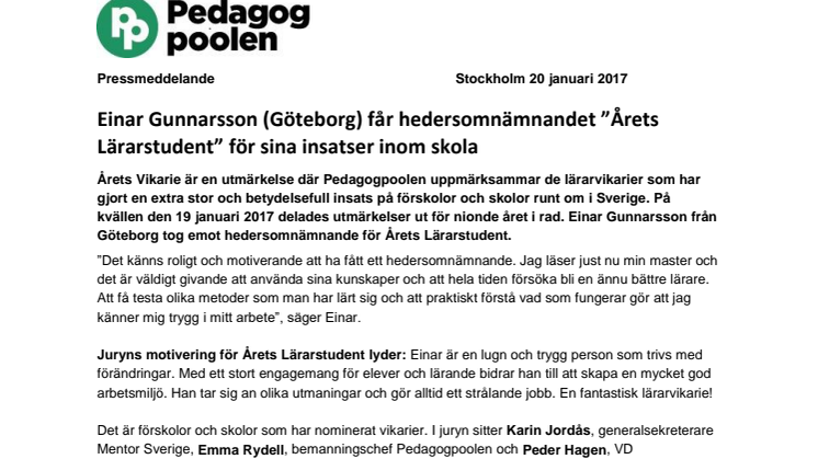 Einar Gunnarsson (Göteborg) får hedersomnämnandet ”Årets Lärarstudent” för sina insatser inom skola