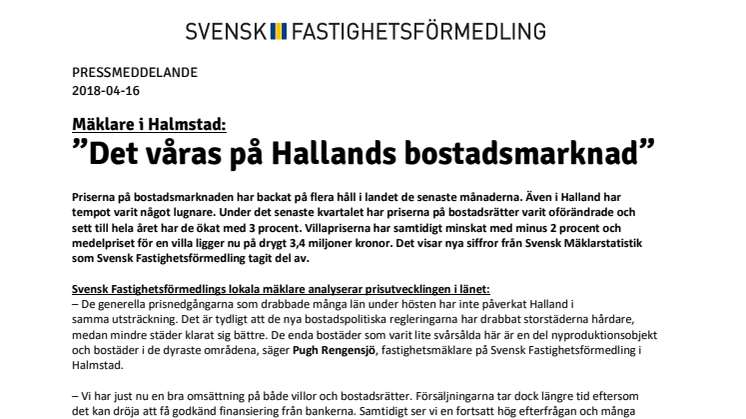  Mäklare i Halmstad: ”Det våras på Hallands bostadsmarknad”