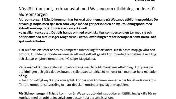 Nässjö i framkant, tecknar avtal med Wacano om utbildningspoddar för äldreomsorgen