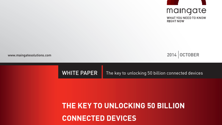 The Key to Unlocking 50 Billion Connected Devices