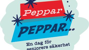 Peppar, peppar - en dag för seniorers säkerhet