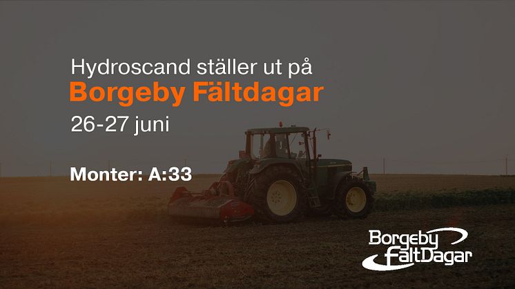 Hydroscand ställer ut på Borgeby fältdagar