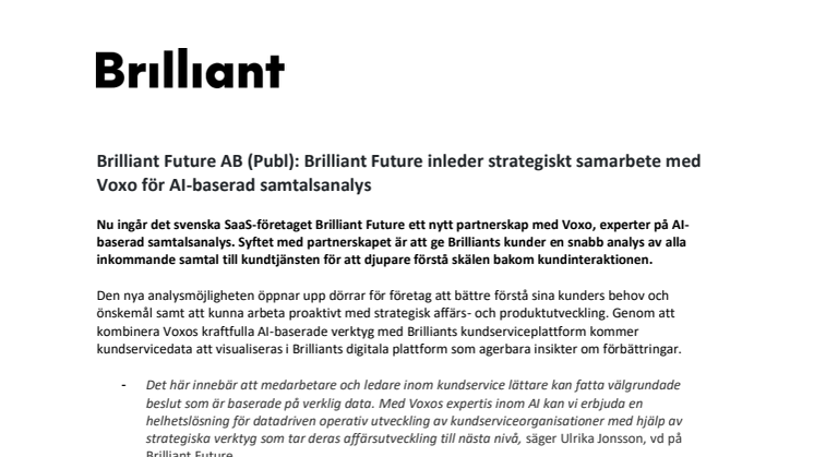 Brilliant Future AB (Publ) Brilliant Future går in i partneskap med Voxo och erbjuder AI-baserad samtalsanalys.pdf