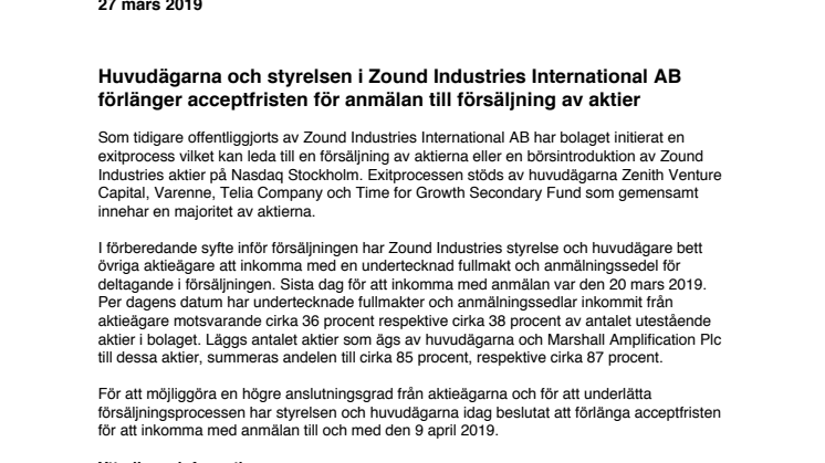 Huvudägarna och styrelsen i Zound Industries International AB förlänger acceptfristen för anmälan till försäljning av aktier