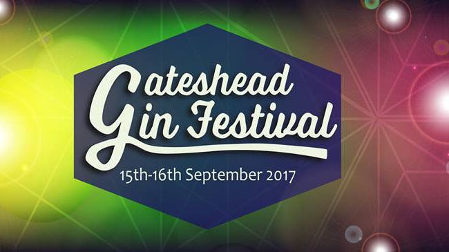 Gateshead Gin Festival – 15 & 16 September