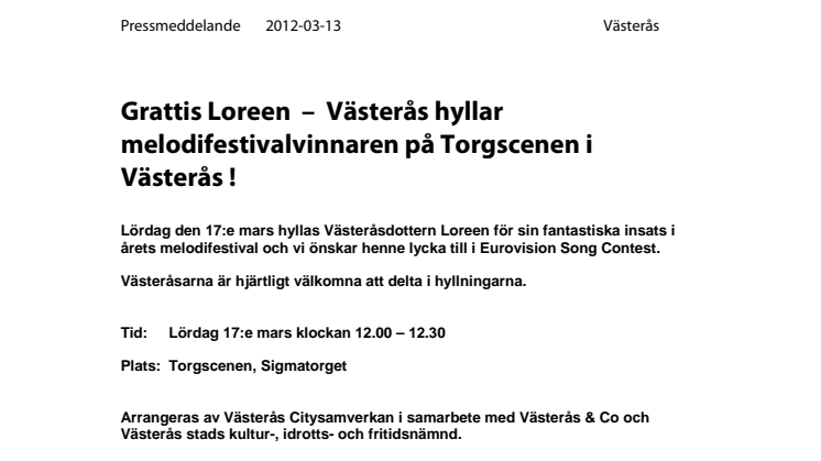 Grattis Loreen  –  Västerås hyllar melodifestivalvinnaren på Torgscenen i Västerås !
