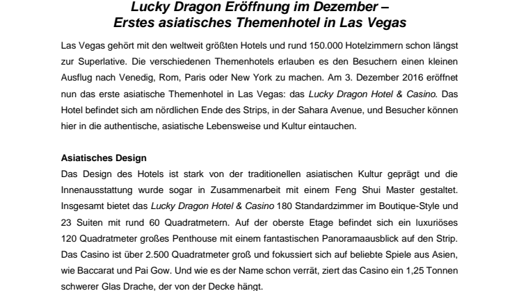 Lucky Dragon Eröffnung im Dezember