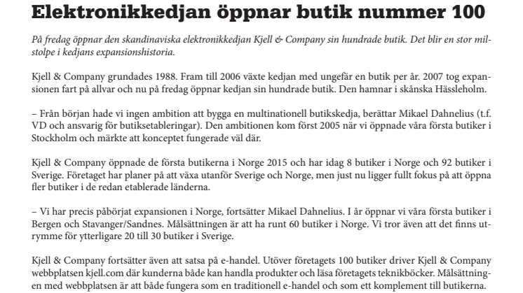 Elektronikkedjan öppnar butik nummer 100