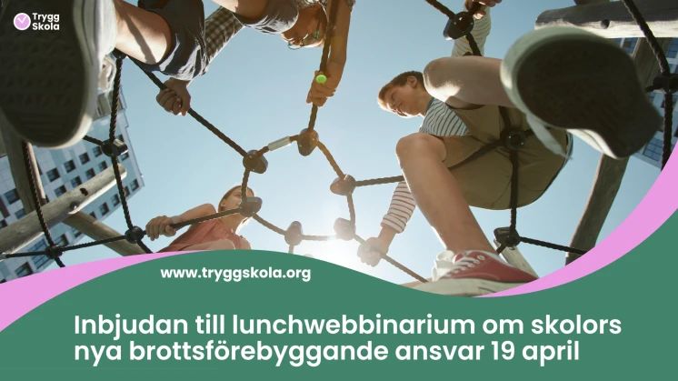 Inbjudan till lunchwebbinarium om skolors nya brottsförebyggande ansvar