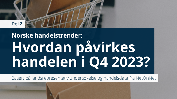 Del-2_Norske-handelstrender_NetOnNet.pdf
