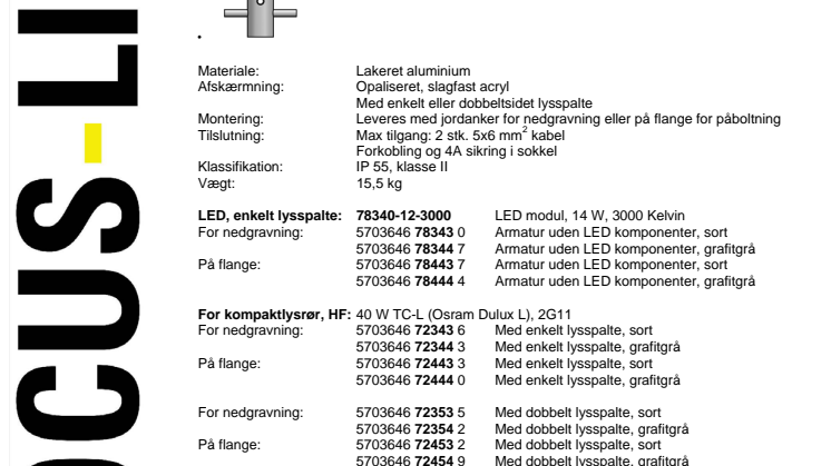 Sticks 900 LED Teknisk info
