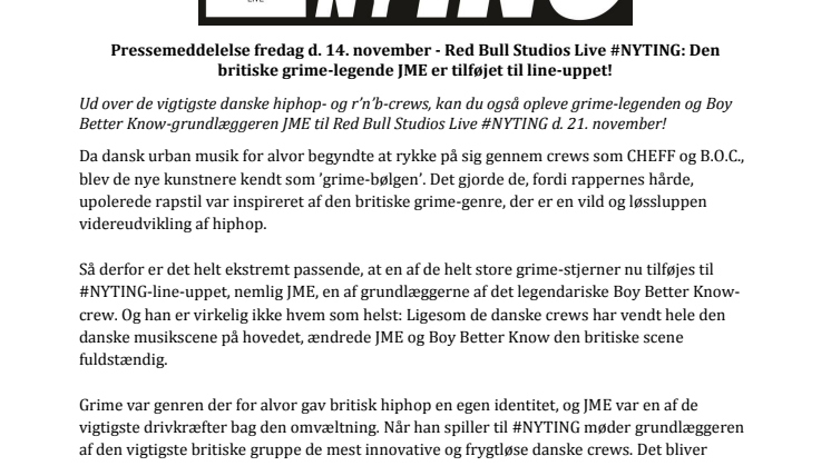 Pressemeddelelse fredag d. 14. november - Red Bull Studios Live #NYTING: Den britiske grime-legende JME er tilføjet til line-uppet!
