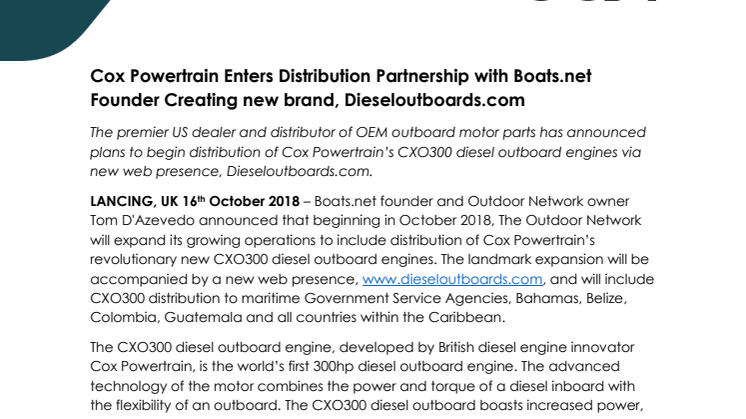 16 October 2018 - Cox Powertrain Enters Distribution Partnership with Boats.net Founder Creating new brand, Dieseloutboards.com