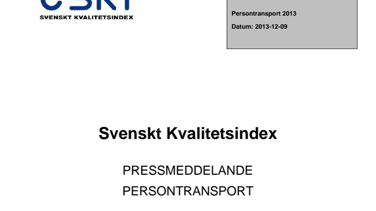 Svenskt Kvalitetsindex om Persontransport 2013