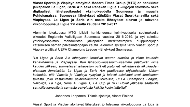 La Liga, Serie A ja Ligue 1 palaavat Suomen televisioon – televisiointi- ja digitaaliset lähetysoikeudet yksinoikeudella Viasat Sportille ja Viaplaylle
