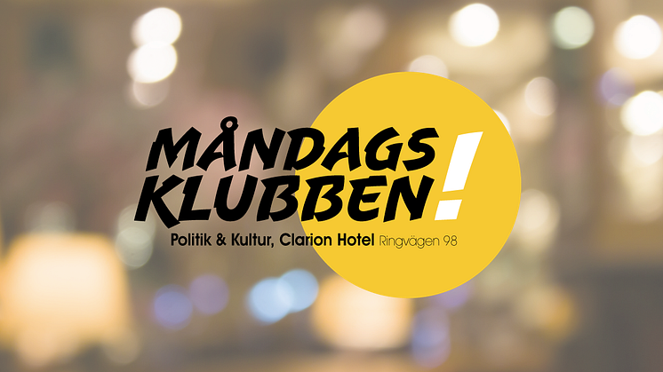 Måndagsklubben den 30 oktober kl 18.30 på Calrion Hotel Södermalm