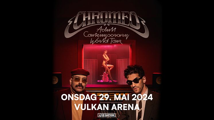 CHROMEO TIL OSLO!