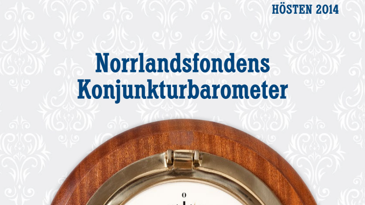 Norrlandsfondens konjunkturbarometer hösten  2014