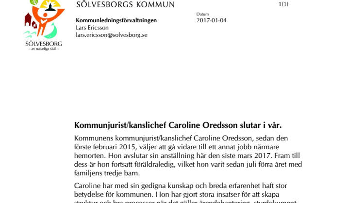 Kommunjurist/kanslichef Caroline Oredsson slutar i vår.