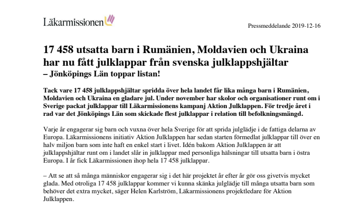 17 458 utsatta barn i Rumänien, Moldavien och Ukraina har nu fått julklappar från svenska julklappshjältar  – Jönköpings Län toppar listan! 