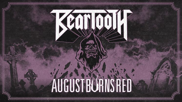 BEARTOOTH OCH AUGUST BURNS RED GÖR EN GEMENSAM SPELNING I SVERIGE