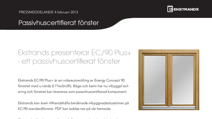 Ekstrands presenterar EC/90 Plus+ ett passivhuscertifierat fönster