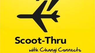 Introducing: Scoot-Thru with Changi Connects