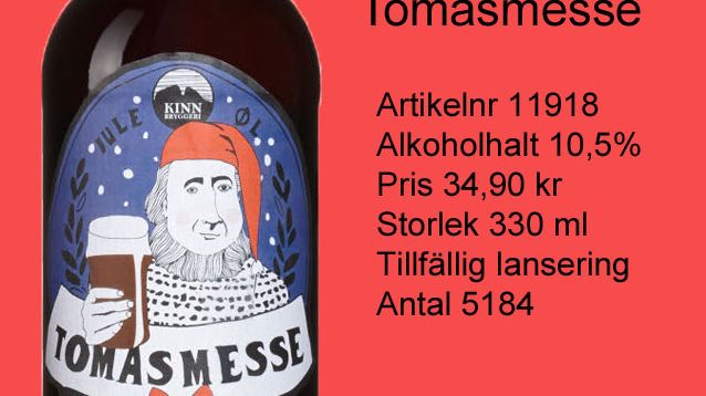 ​Kinn Tomasmesse lanseras i det tillfälliga sortimentet den 4 december.