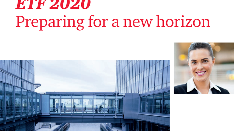 ETF 2020: Preparing for a new horizon