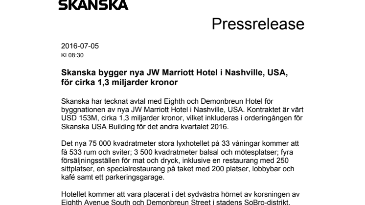 Skanska bygger nya JW Marriott Hotel i Nashville, USA, för cirka 1,3 miljarder kronor