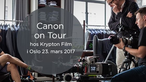 Møt Canon hos Krypton Film